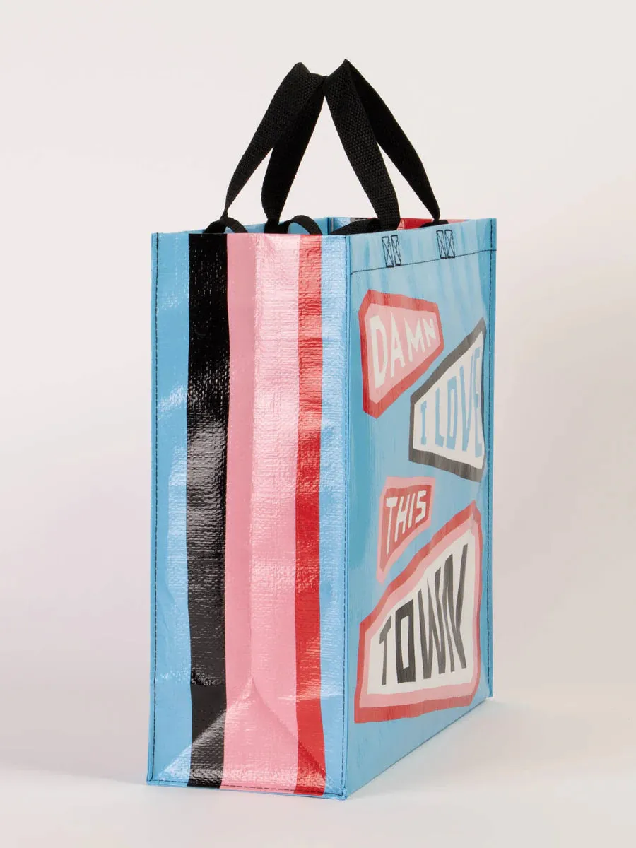 Blue Q Shopper Tote - Damn I Love This Town